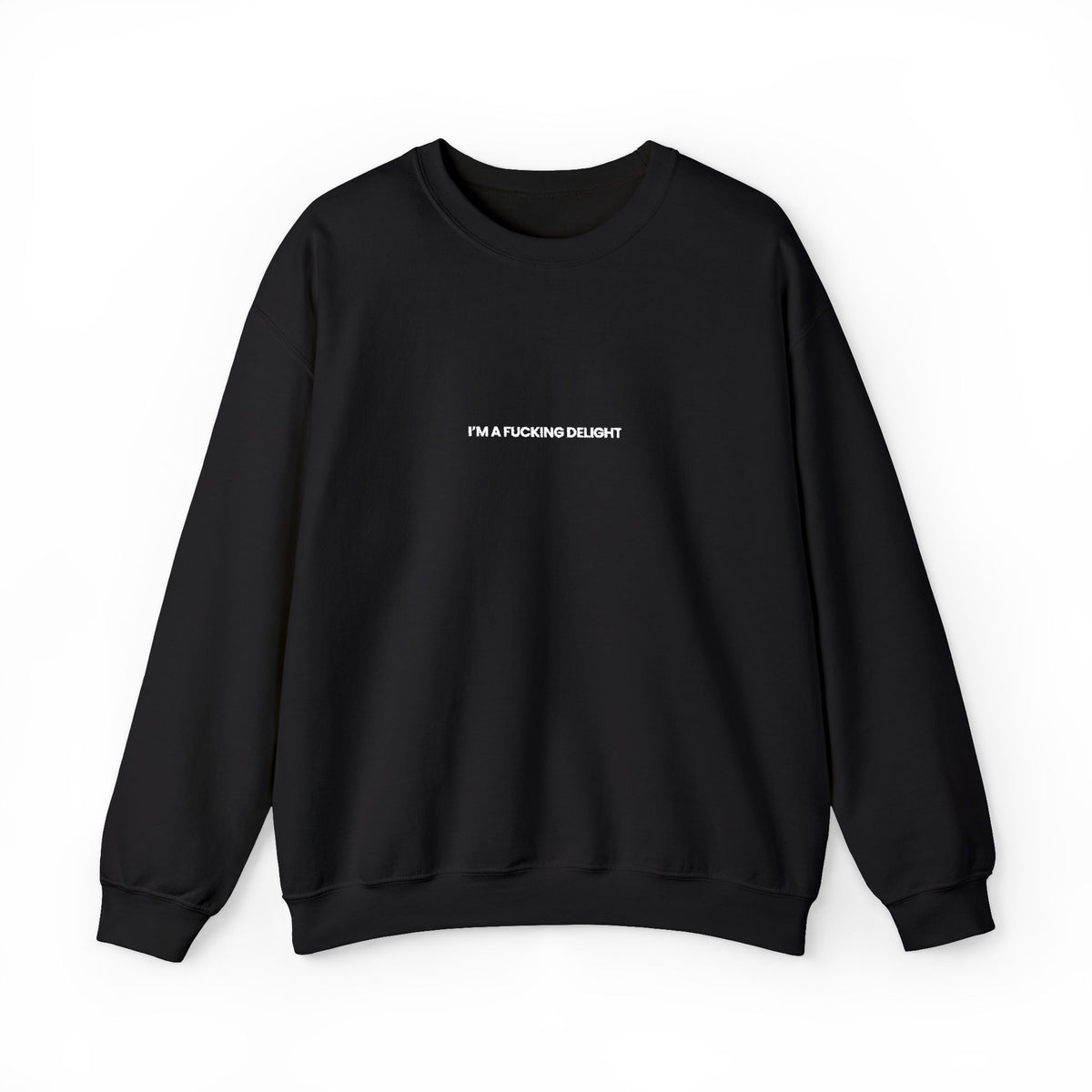 I'm a Fucking Delight Embroidered Sweatshirt