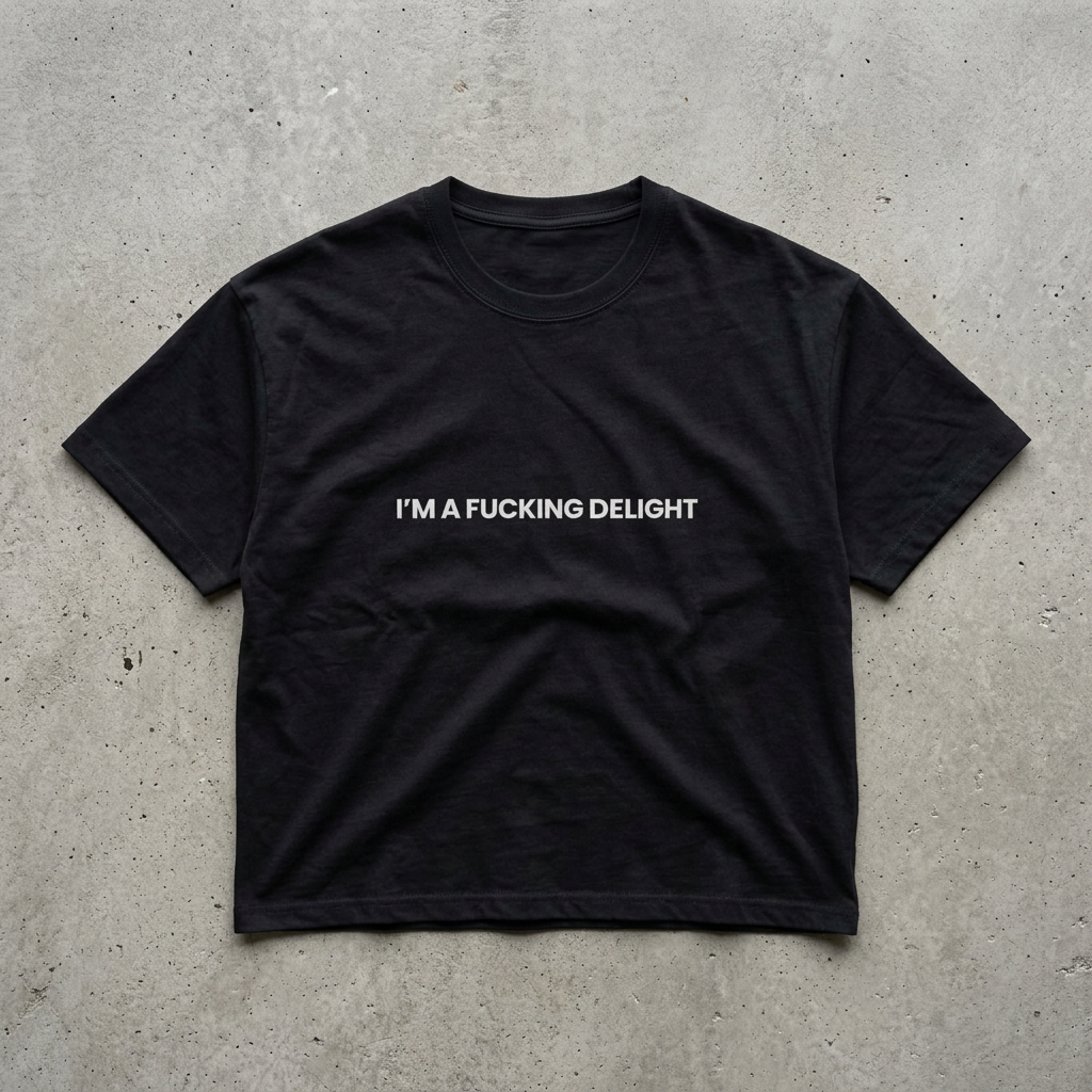 I'm a Fucking Delight Boxy Tee