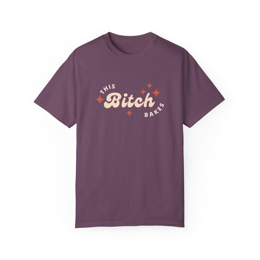 Comfort Colors This Bitch Bakes T-shirt