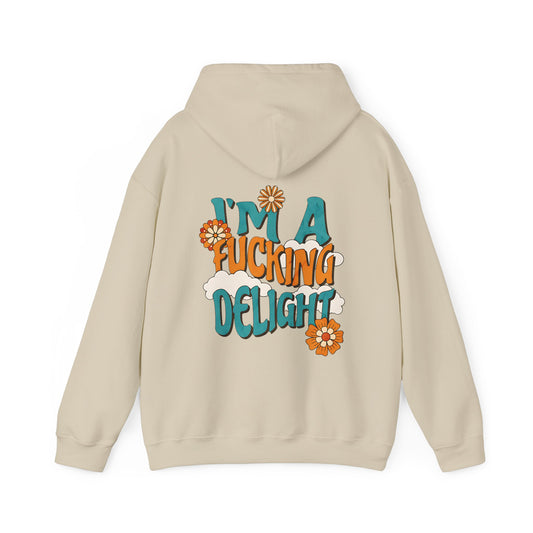 I'm a Fucking Delight Hoodie