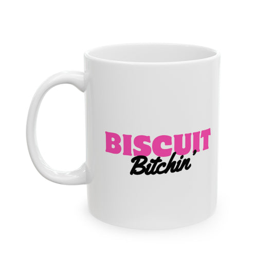 Biscuit Bitchin' Mug